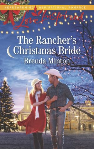 [Bluebonnet Springs 02] • The Rancher's Christmas Bride